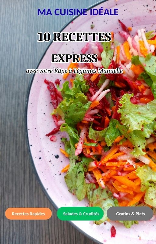EBOOK | 10 Recettes Express avec votre Râpe à légumes manuelle Stabilit'ine