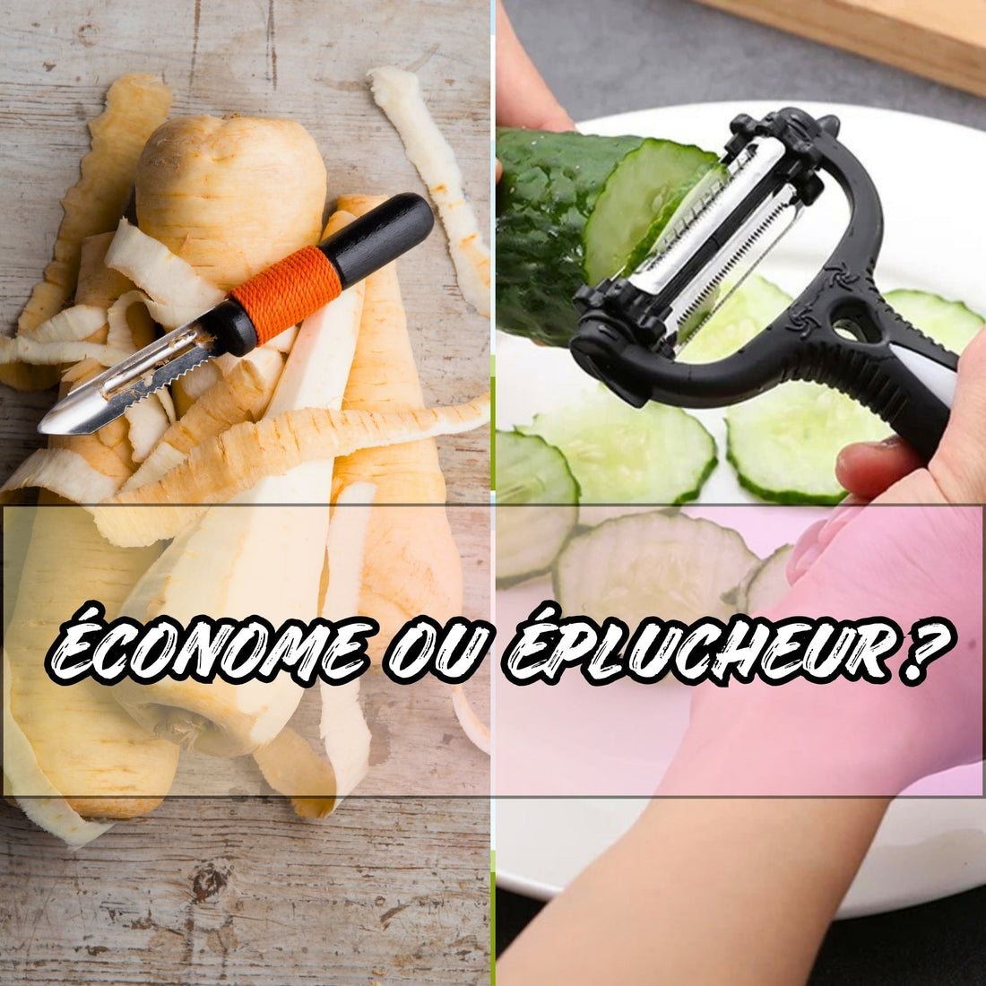 ÉCONOME OU ÉPLUCHEUR ? - Ma cuisine idéale