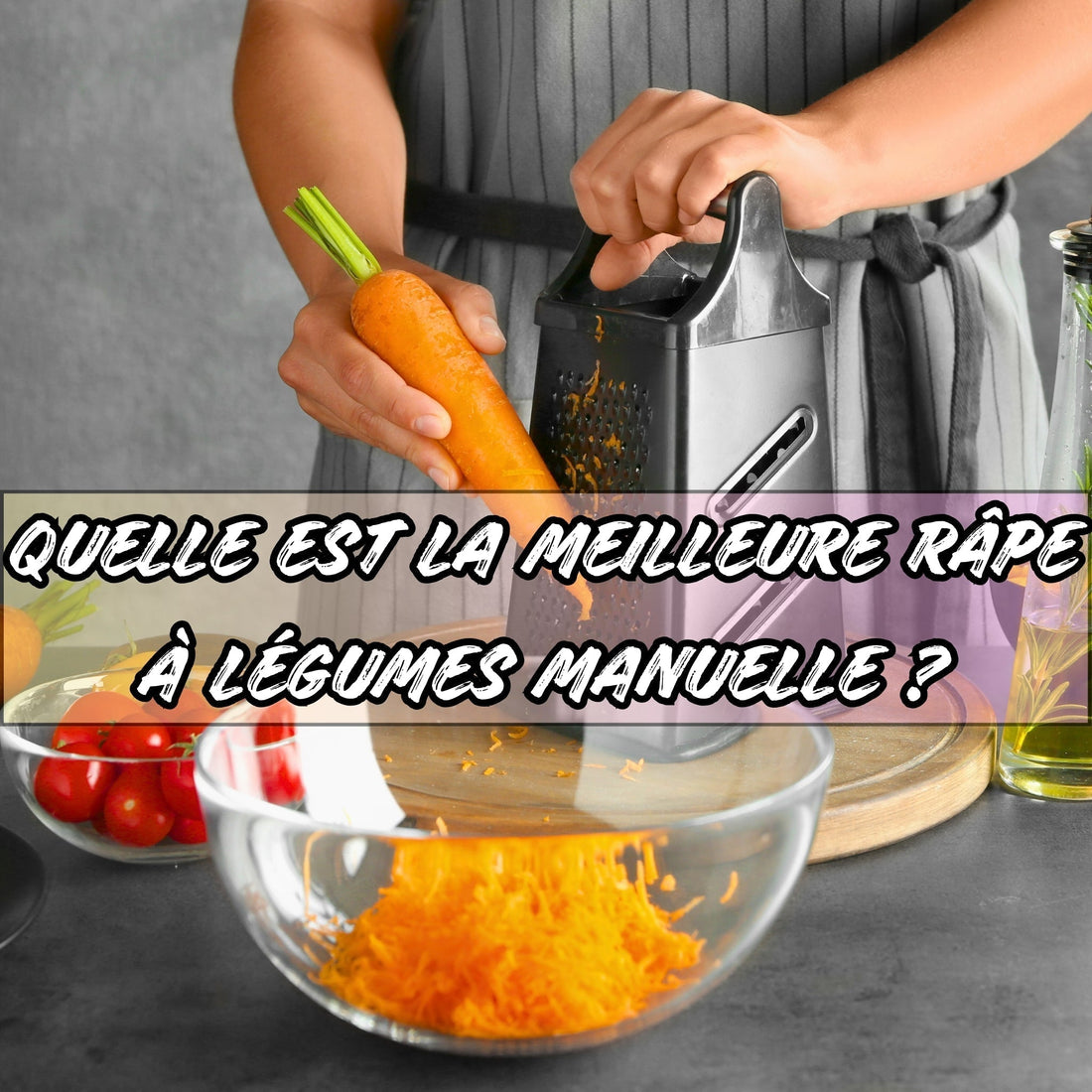 QUELLE EST LA MEILLEURE RÂPE À LÉGUMES MANUELLE ? - Ma cuisine idéale